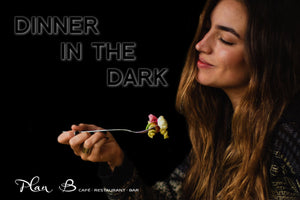 "Dinner in the Dark" - 18.10.2024 - 17:00 Uhr