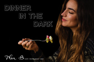 "Dinner in the Dark" - 24.01.2025 - 17:00 Uhr